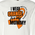 thumbnail image 4 of Inktastic I Wear Orange For My Mommy Multiple Sclerosis Awareness Long Sleeve T-Shirt, 4 of 5