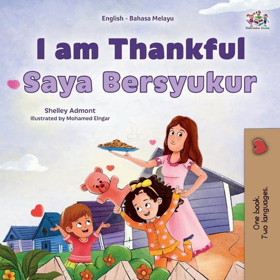 English Malay Bilingual Collection I am Thankful (English Malay Bilingual Children's Book), (Paperback)