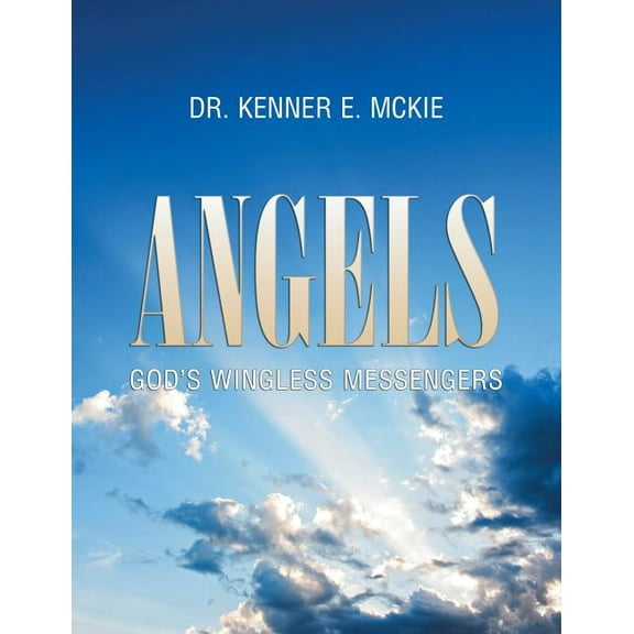 Angels: God's Wingless Messengers, (Paperback)
