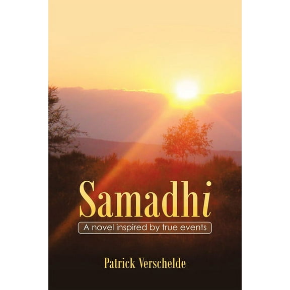 Samadhi: A Novel Inspired by True Events.