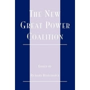 The New Great Power Coalition (Paperback)