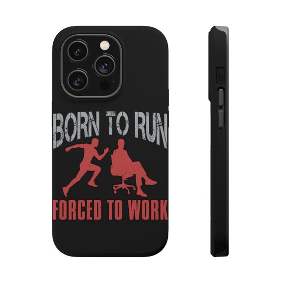 DistinctInk Tough Case for Apple iPhone 15 PRO (6.1" Screen), Compatible with MagSafe Charging - Born To Run Forced To Work
