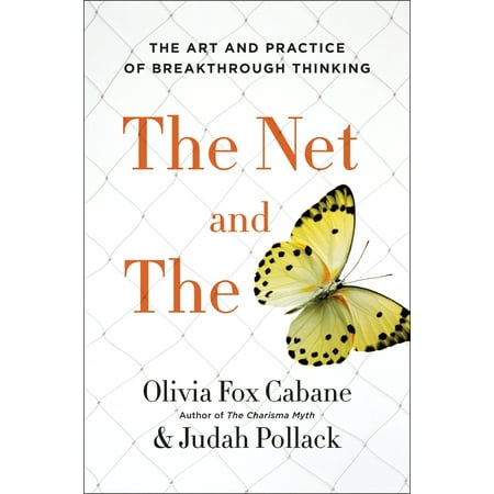 The Net and the Butterfly : The Art and Practice of Breakthrough
