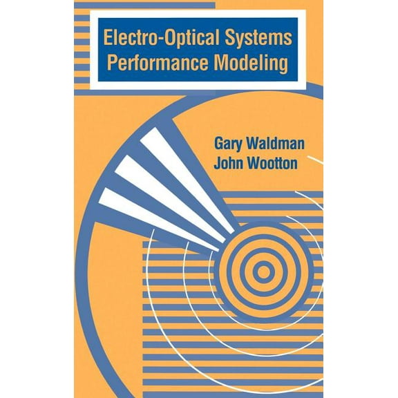 Artech House Optoelectronics Library: Electro-Optical Systems Performance Modeling (Hardcover)