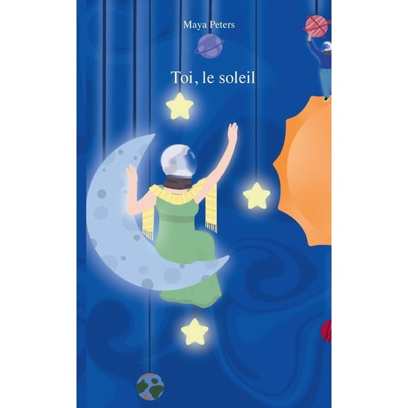 Toi, le soleil, (Paperback)