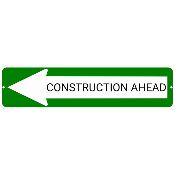CONSTRUCTION AHEAD Green Left Arrow 24 x 6 inch Aluminum Composite Sign