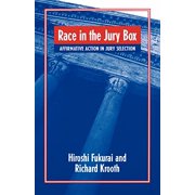 Pre-Owned Race in the Jury Box: Affirmative Action in Jury Selection (Paperback) 0791458385 9780791458389