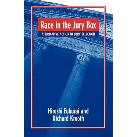 Pre-Owned Race in the Jury Box: Affirmative Action in Jury Selection (Paperback) 0791458385 9780791458389