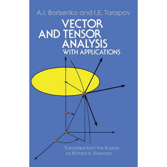 Dover Books on Mathematics Vector and Tensor Analysis with Applications, (Paperback)