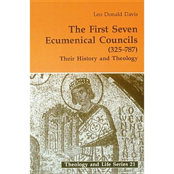 Pre-Owned The First Seven Ecumenical Councils (325-787): Their History and Theology (Theology and Life Series 21)