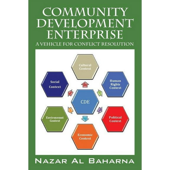Community Development Enterprise: A Vehicle for Conflict Resolution (Paperback)
