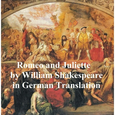 Romeo und Juliette, in German translation (Wieland) -