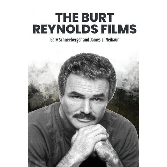 The Burt Reynolds Films, (Paperback)
