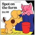 thumbnail image 1 of Pre-Owned Spot on the Farm (Little Spot) (Hardcover) 0399212302 9780399212307, 1 of 1
