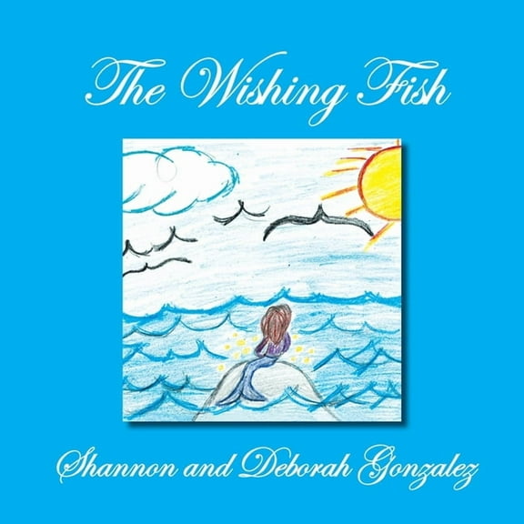 The Wishing Fish, (Paperback)