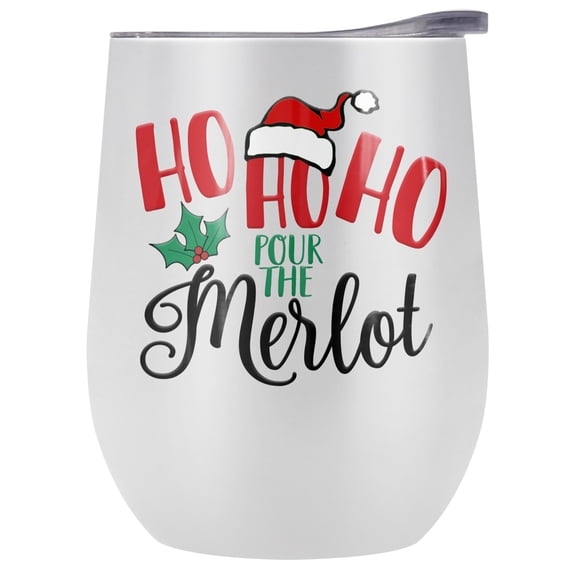 Ho Ho Ho Pour The Merlot 12 oz Stemless Tumbler, Stainless Steel Travel Cup|Lake Tumbler|Insulated with Leak Resistant Slide-Lock Lid