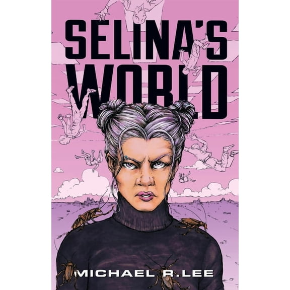 Selina's World, (Paperback)