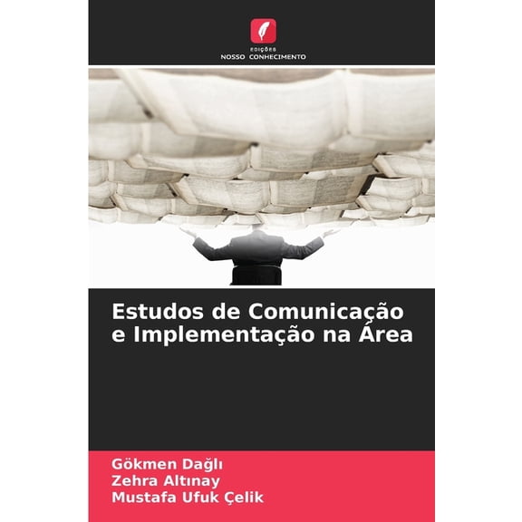 Estudos de Comunicação e Implementação na Ãrea, (Paperback)