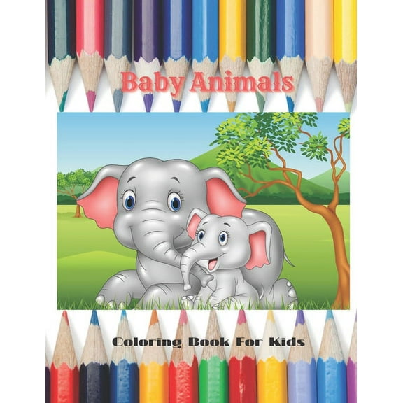 Baby Animals - Coloring Book For Kids, (Paperback)