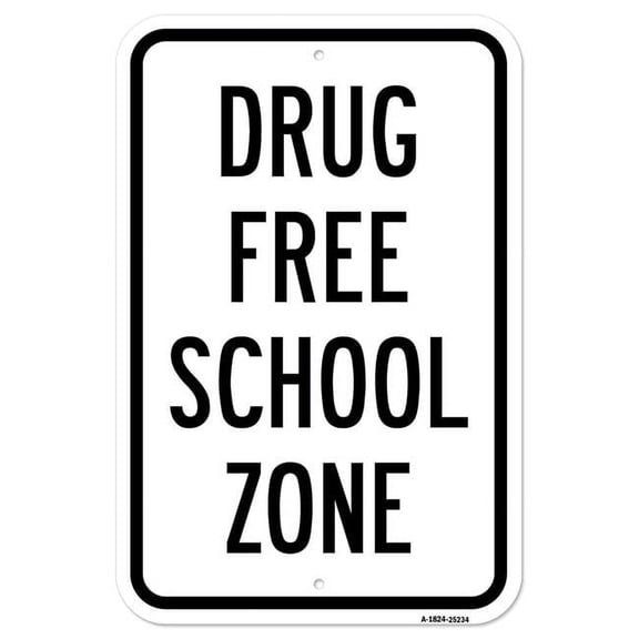SignMission A-1824-25234 18 x 24 in. Aluminum Sign - Drug Free School Zone