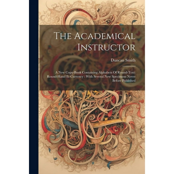 The Academical Instructor (Paperback)