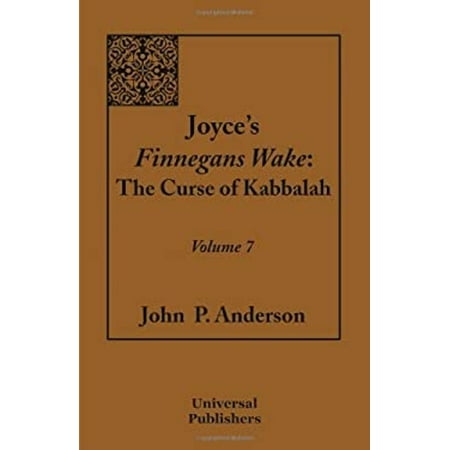 Pre-Owned Joyce s Finnegans Wake : The Curse of Kabbalah Volume 7 (Paperback) 9781612331898