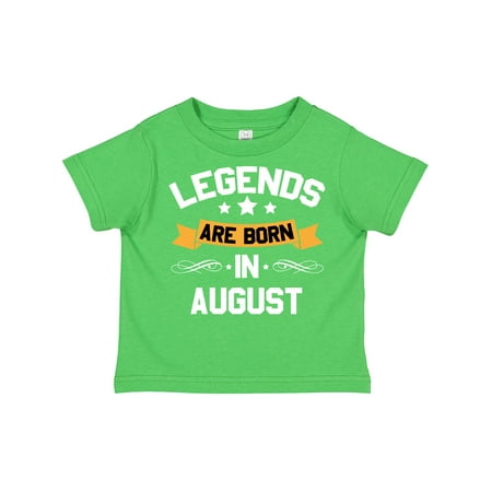 

Inktastic Legends Are Born in August Gift Toddler Boy or Toddler Girl T-Shirt