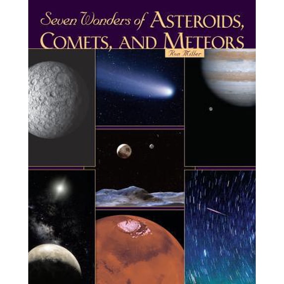 Pre-Owned Seven Wonders of Asteroids, Comets, and Meteors (Unknown) 0761354514 9780761354512