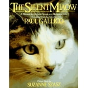Pre-Owned The Silent Miaow: A Manual for Kittens, Strays, and Homeless Cats Paperback