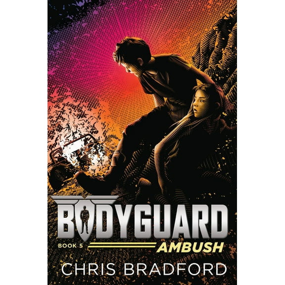 Bodyguard Bodyguard: Ambush (Book 5), Book 5, (Paperback)