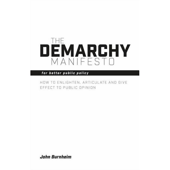 Societas: Demarchy Manifesto: For Better Public Policy (Paperback)