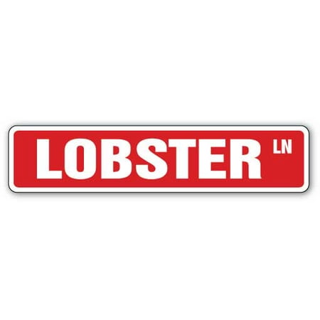 Restaurant Decor - LOBSTER Street Sign seafood restaurant signs decor fisherman | Indoor/Outdoor | 24