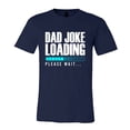 thumbnail image 5 of FLAGWIX Funny Dad Gifts - Father's Day, Birthday Gifts, Gifts For Dad From Daughter, Son - Mens T-shirts, 5 of 6