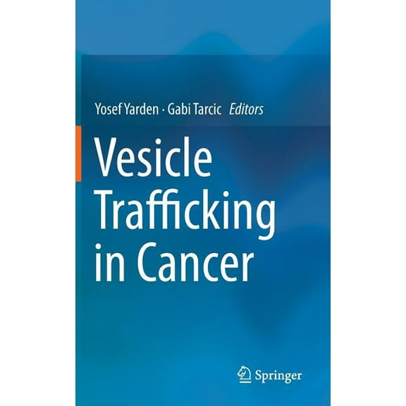 Vesicle Trafficking in Cancer, (Hardcover)