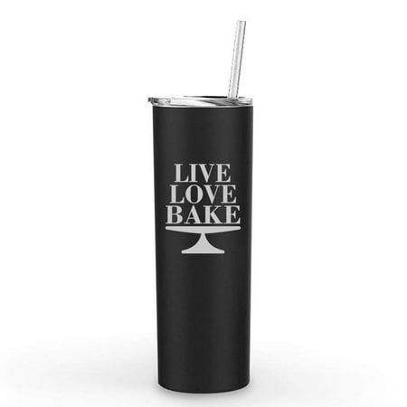

20 oz Skinny Tall Tumbler Stainless Steel Vacuum Insulated Travel Mug With Straw Live Love Bake (Black)