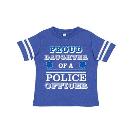 

Inktastic Proud Daughter of a Police Officer Gift Toddler Toddler Girl T-Shirt