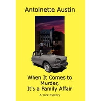 When It Comes to Murder, It's a Family Affair