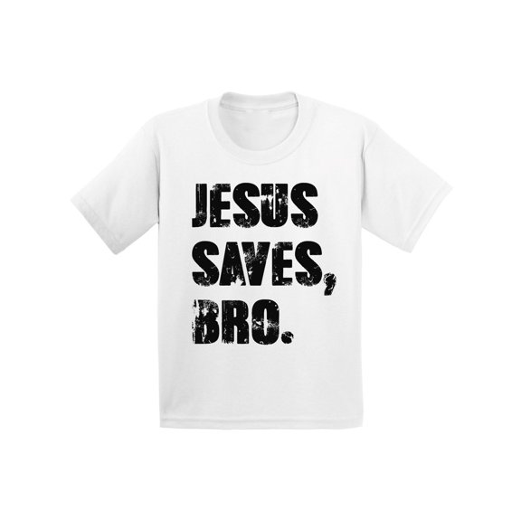 Awkward Styles Jesus Saves Bro Toddler Shirt Black Shirt for Kids T Shirt for Boys Christian Shirts for Girls Jesus T-Shirt for Children Christian Gifts Jesus Saves Bro T-Shirt for Toddlers