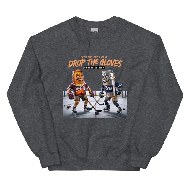 Drop The Gloves #3 Unisex Sweatshirt