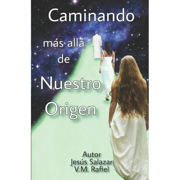 Caminando Más Allá de Nuestro Origen (Paperback)