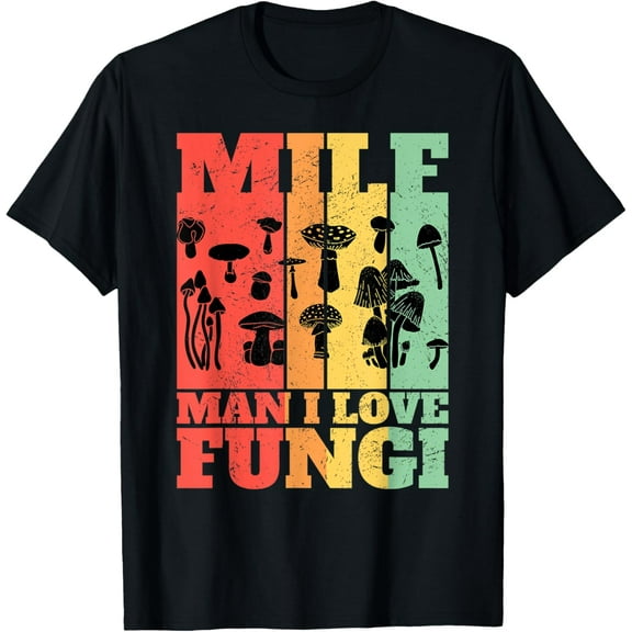 Mushroom Man I Love Fungi Toadstool T-Shirt