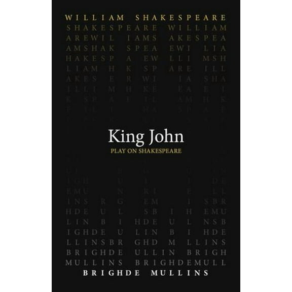 Play on Shakespeare: King John (Paperback)
