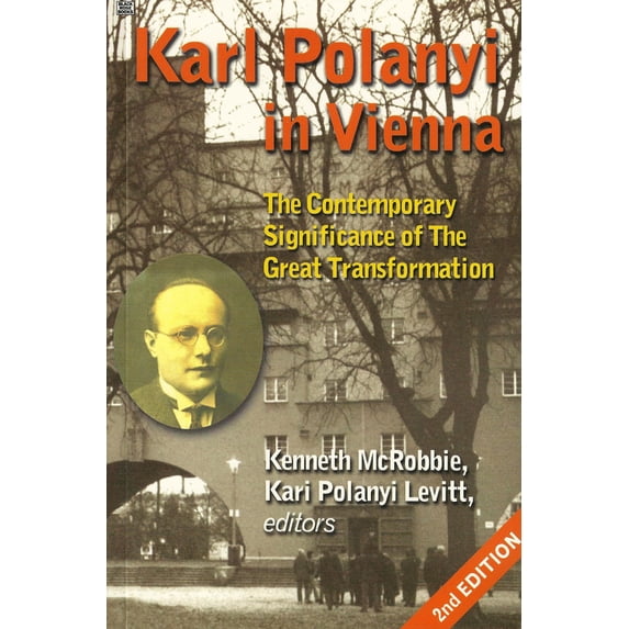 Pre-Owned Karl Polanyi In Vienna : The Contemporary Significance of The Great Transformation (Paperback)