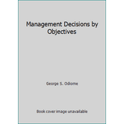 Management Decisions by Objectives, Used [Paperback]