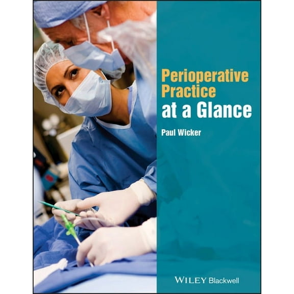 At a Glance (Nursing and Healthcare): Perioperative Practice at a Glance (Paperback)