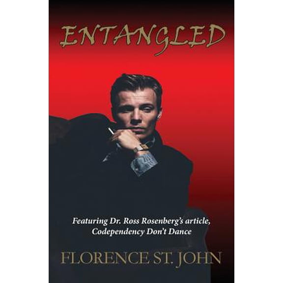 Pre-Owned Entangled: with a Sociopath (Paperback) 0982711417 9780982711415