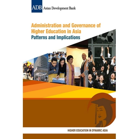 Administration and Governance of Higher Education in Asia -