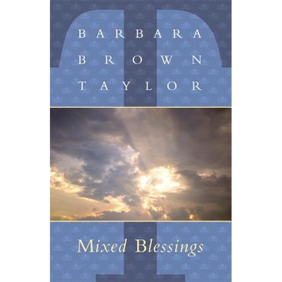 Pre-Owned Mixed Blessings (Paperback) 1561011622 9781561011629