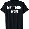 thumbnail image 1 of Game Day Winning Team Victory Celebration Merch T-Shirt, 1 of 4