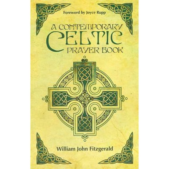Pre-Owned A Contemporary Celtic Prayer Book (Hardcover) by William J Fitzgerald, Joyce Rupp